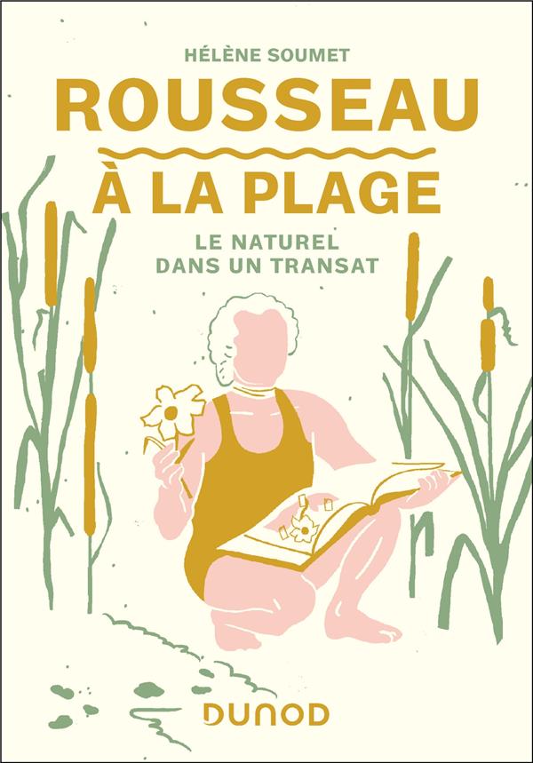 Rousseau à la plage : Le naturel dans un transat