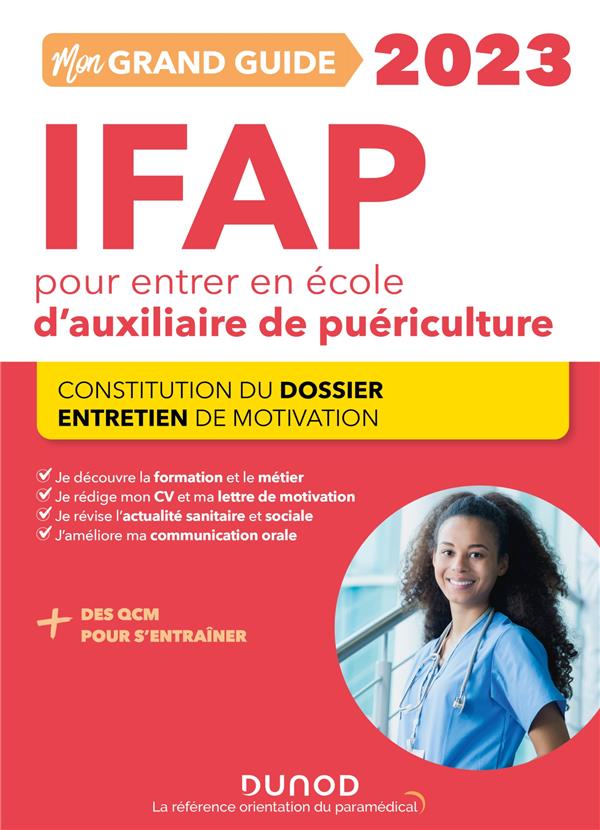 Je prépare : mon grand guide IFAP pour entrer en école d'auxiliaire de puériculture (édition 2023)