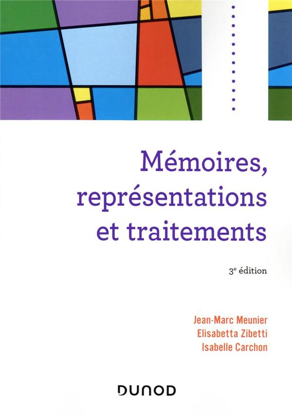 Mémoires, représentations et traitements (3e édition)