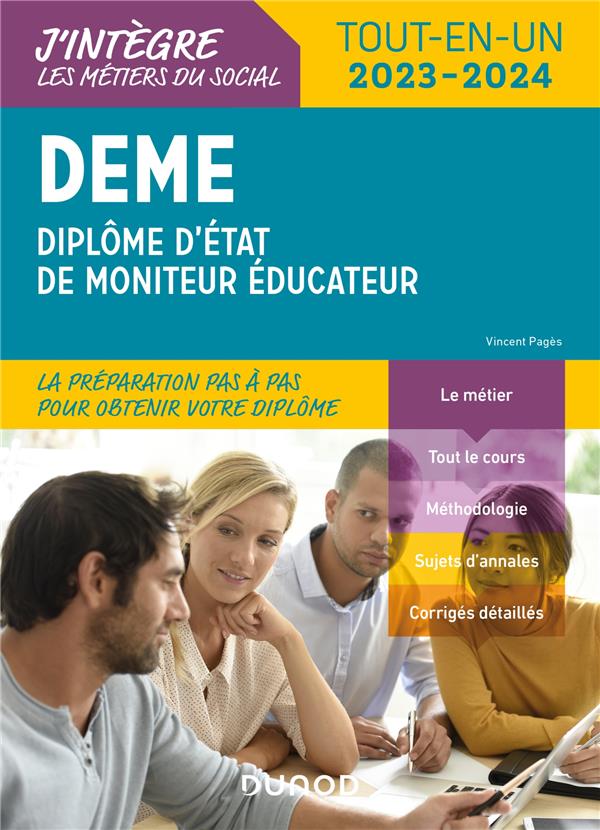 DEME : diplôme d'Etat de moniteur éducateur ; tout-en-un (édition 2023/2024)