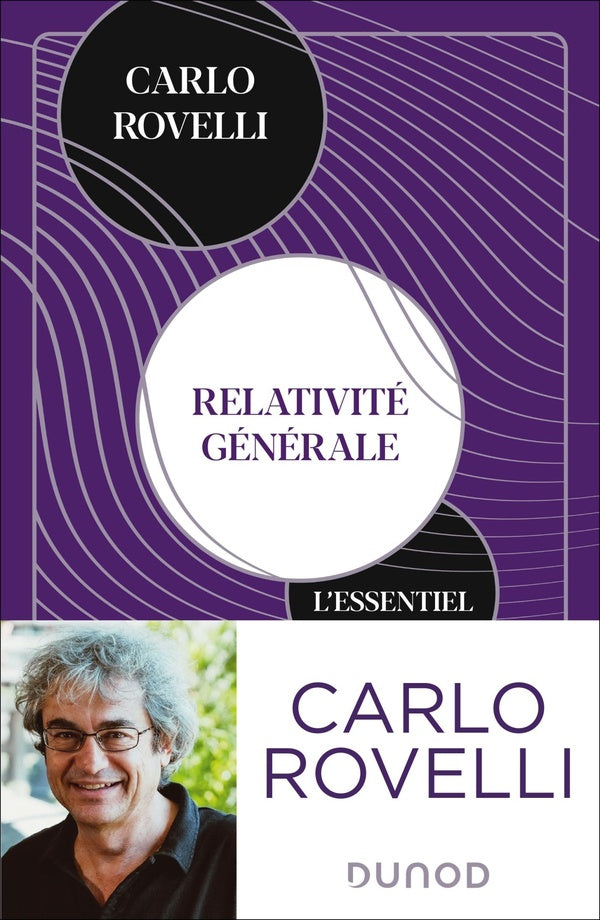 Relativité générale : l'essentiel ; idées, cadre conceptuel, trous noirs, ondes gravitationnelles, cosmologie et éléments