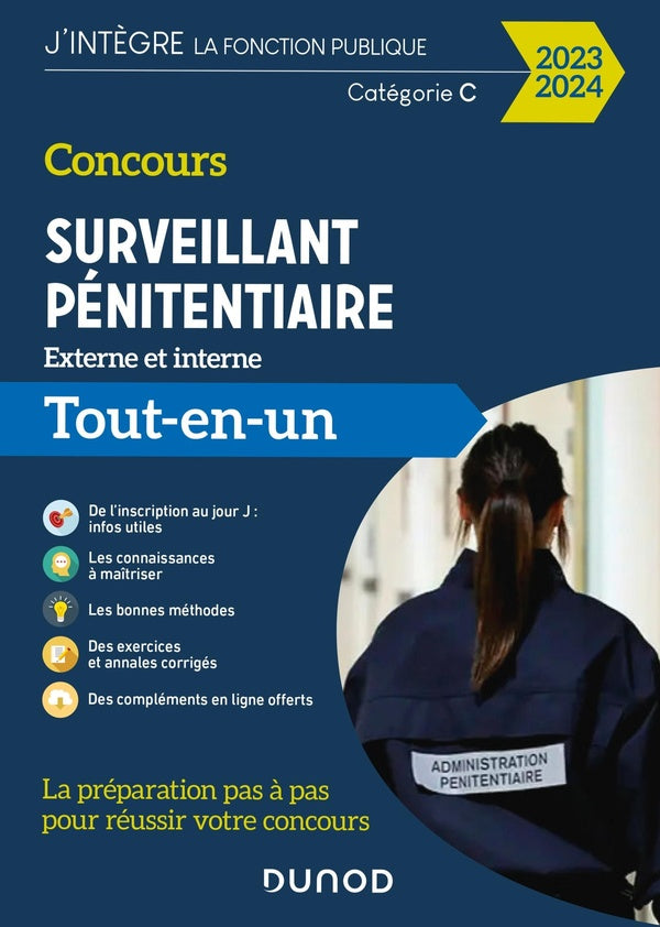 Concours surveillant pénitentiaire ; concours externe et interne ; tout-en-un (édition 2023/2024)