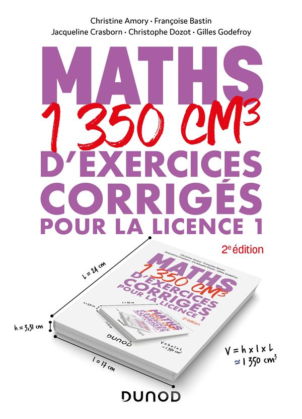 Maths : 1350 cm3 d'exercices corrigés pour la licence 1 (2e édition)