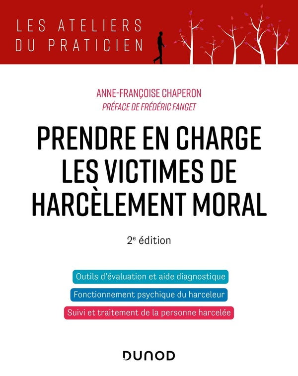 Prendre en charge les victimes de harcèlement moral (2e édition)