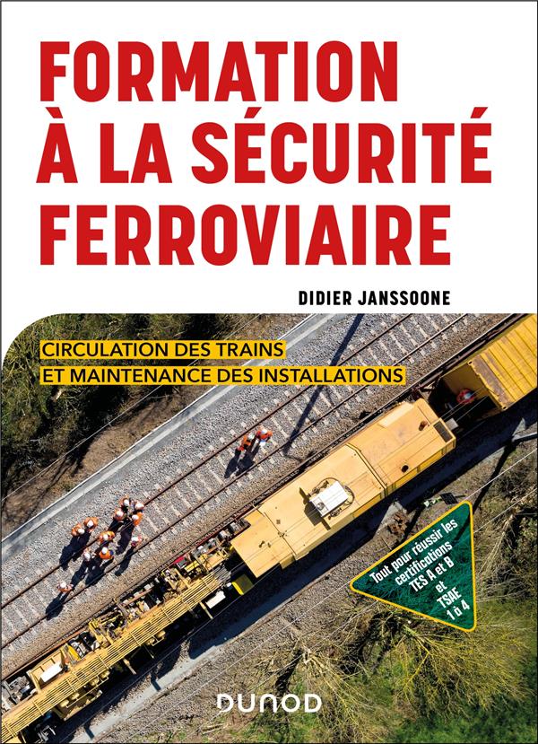 Formation à la sécurité ferroviaire : Circulation des trains et maintenance des installations