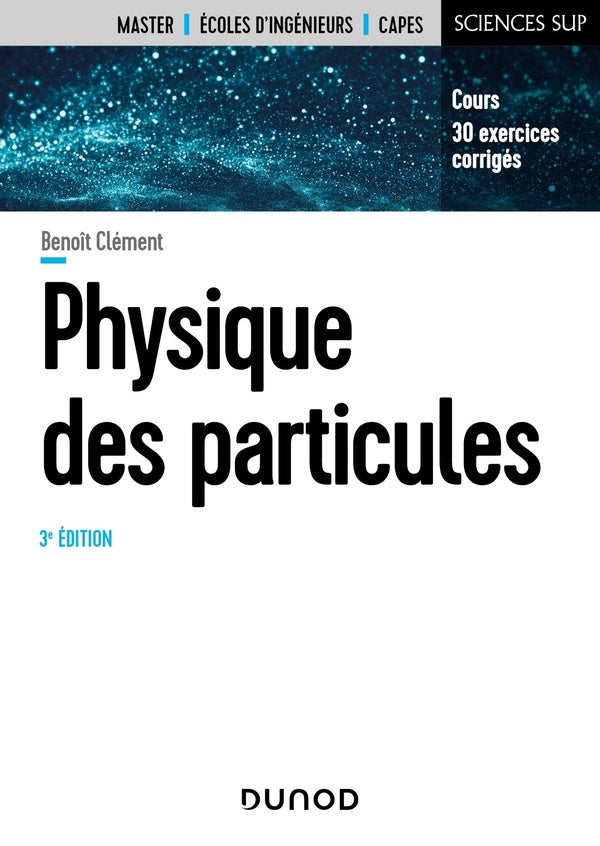 Physique des particules (3e édition)