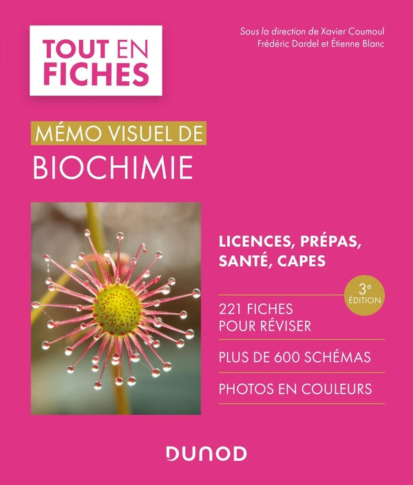 Mémo visuel de biochimie ; licence / prépas / santé / Capes (3e édition)