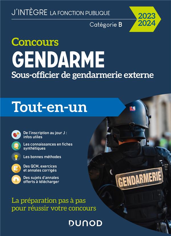 Concours gendarme, sous-officier de gendarmerie externe ; catégorie B ; tout-en-un (édition 2023/2024)