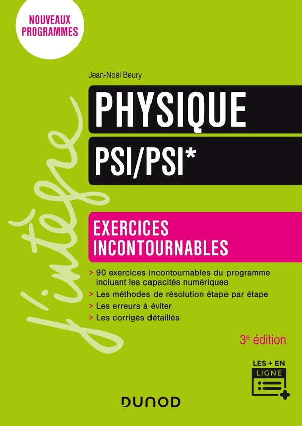 Physique : PSI/PSI* ; exercices incontournables (3e édition)
