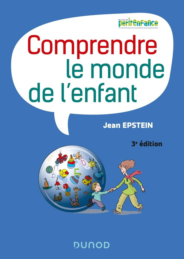 Comprendre le monde de l'enfant (3e édition)