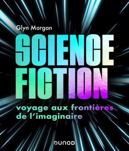 Science-fiction : voyage aux frontières de l'imaginaire