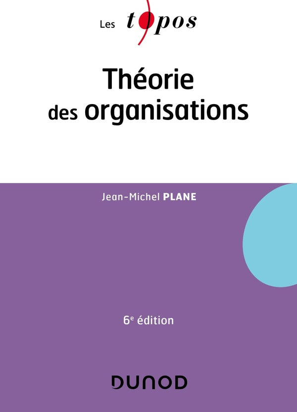 Théorie des organisations (6e édition)