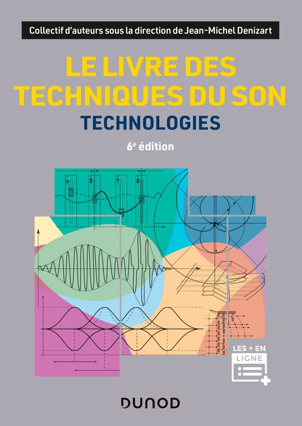 Le livre des techniques du son : technologies (6e édition)