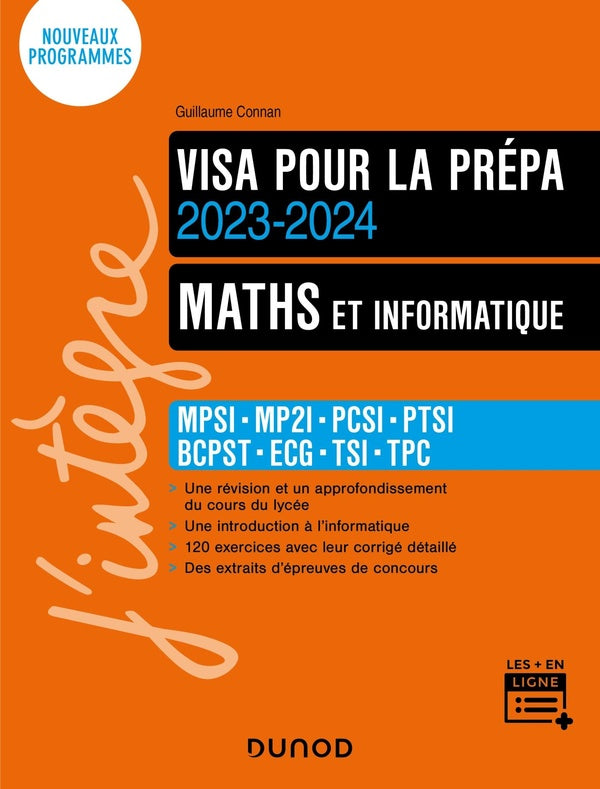 Maths et informatique ; MPSI-MP2I-PCSI-PTSI-BCPST-ECG ; visa pour la prépa (édition 2023/2024)