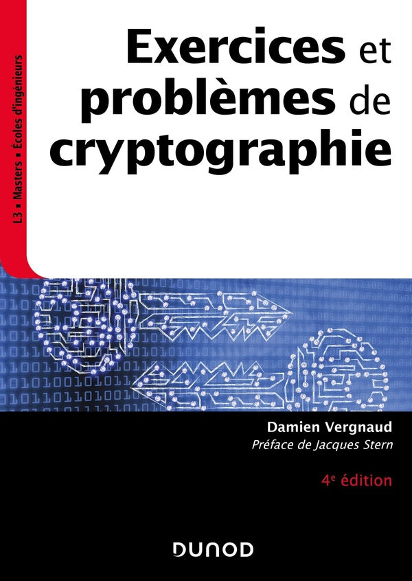 Exercices et problèmes de cryptographie (4e édition)
