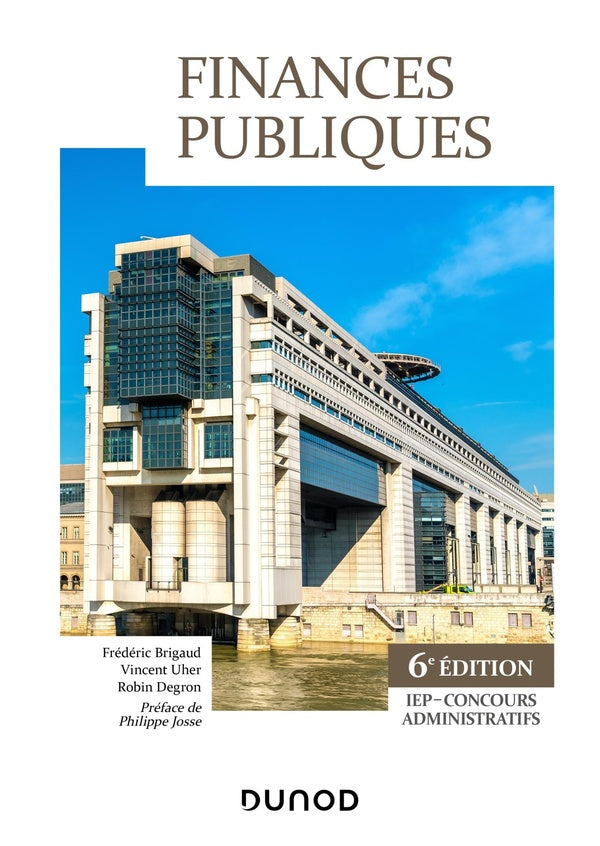 Finances publiques ; IEP, concours administratifs (6e édition)