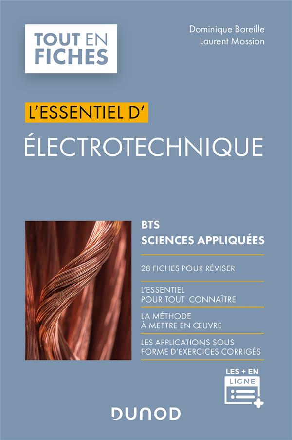 L'essentiel d'électrotechnique ; BTS, sciences appliquées