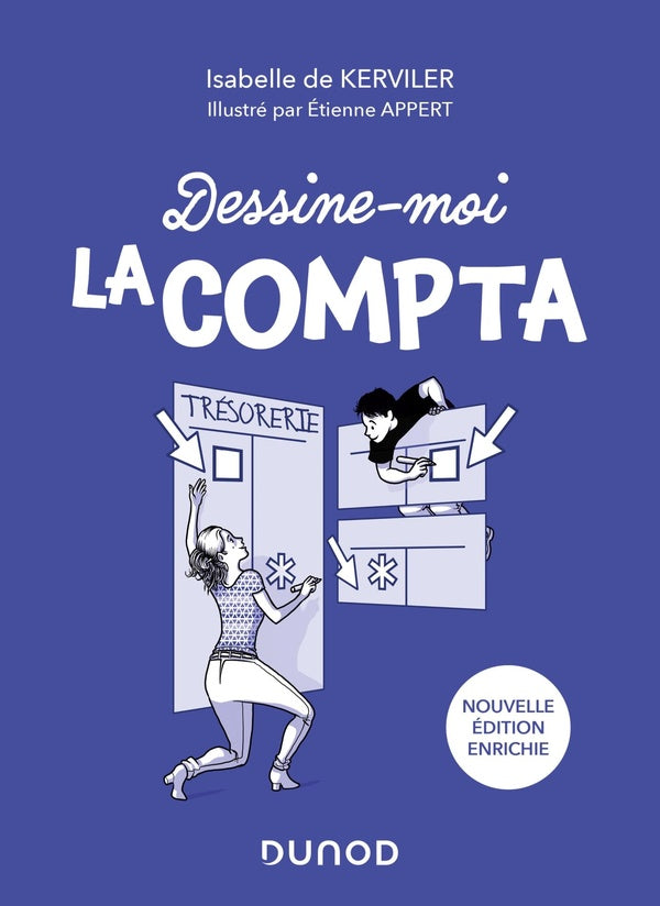 Dessine-moi la compta : faites de la compta votre alliée ! (2e édition)
