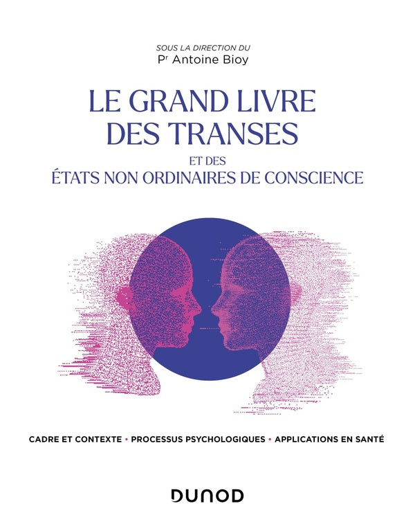 Le grand livre des transes et des états de conscience non ordinaires