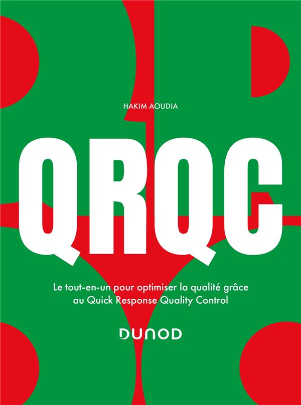 QRQC : Le tout-en-un pour optimiser la qualité grâce au Quick Response Quality Control