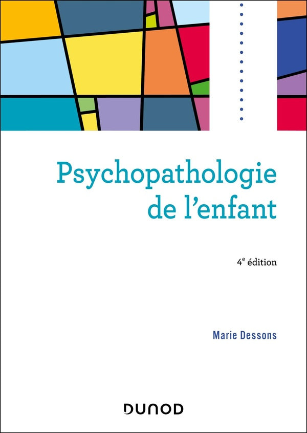 Psychopathologie de l'enfant (4e édition)