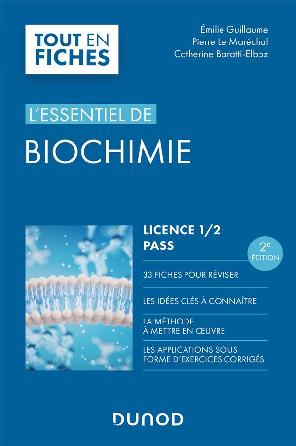 L'essentiel de Biochimie ; Licence 1 / 2 / PASS (2e édition)