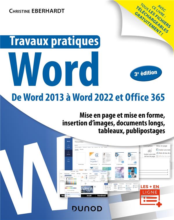 Travaux pratiques : Word : De Word 2013 à Word 2022 et Office 365 (3e édition)