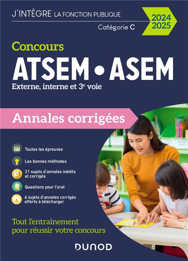 Concours ATSEM/ASEM ; Externe, interne et 3e voie ; Catégorie C ; Annales corrigées (édition 2024/2025)
