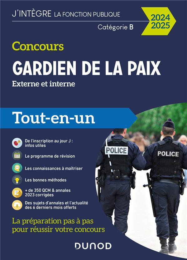 Concours Gardien de la paix ; Externe et interne ; Catégorie B ; Tout-en-un (édition 2024/2025)