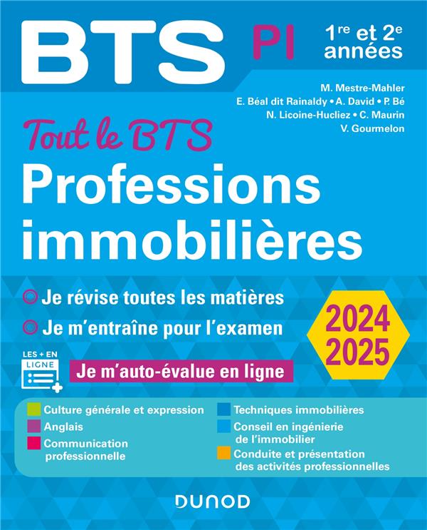 BTS : Tout le BTS Professions immobilières ; 1re et 2e années (édition 2024/2025)