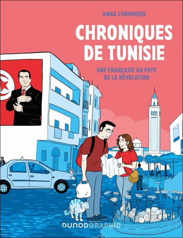 Chroniques de Tunisie : Une Française au pays de la révolution