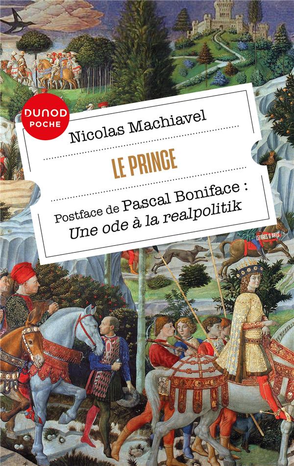 Le Prince ; Une ode à la realpolitik