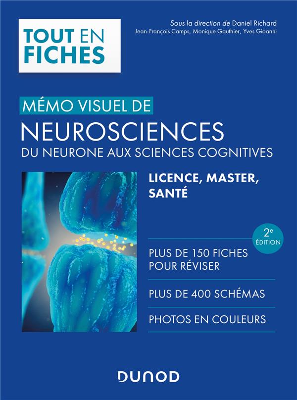 Mémo visuel de neurosciences : Du neurone aux sciences cognitives (2e édition)