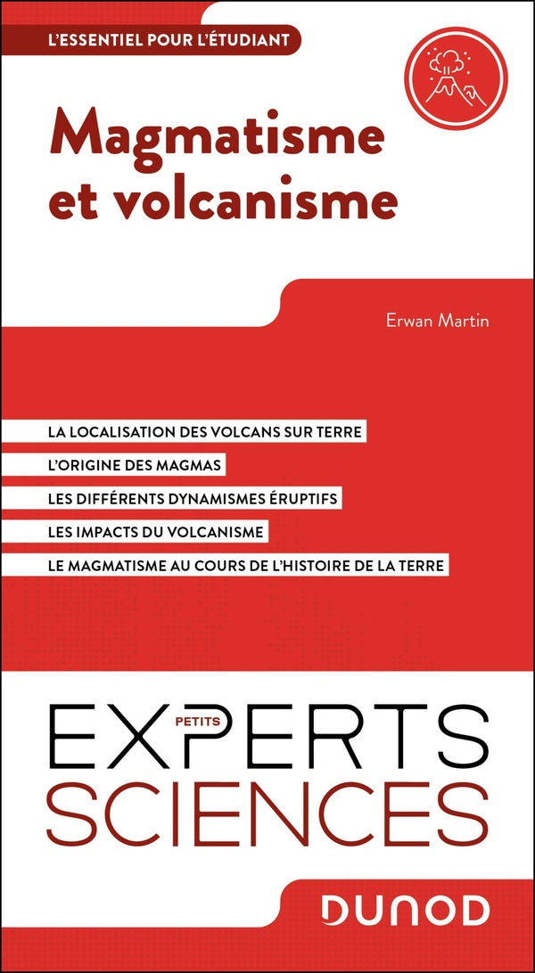 Magmatisme et volcanisme : L'essentiel pour l'étudiant