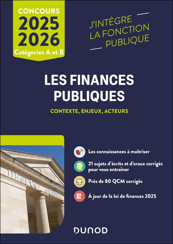 Les finances publiques : L'essentiel pour réussir votre concours ; Catégories A et B (édition 2025/2026)
