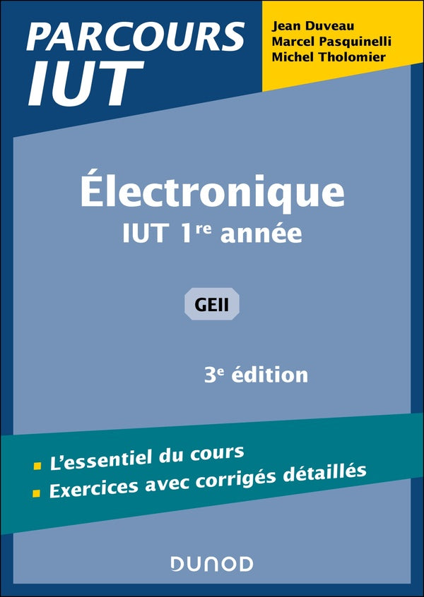 Électronique ; IUT 1re année GEII (3e édition)