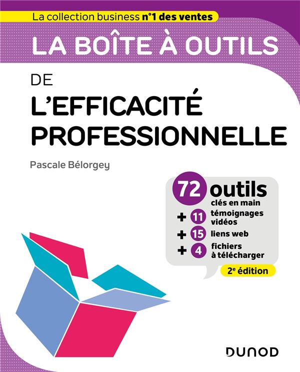 La boîte à outils : de l'efficacité professionnelle (2e édition)