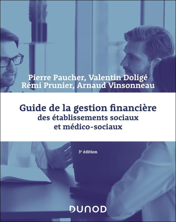 Guide de la gestion financière des établissements sociaux et médico-sociaux (3e édition)