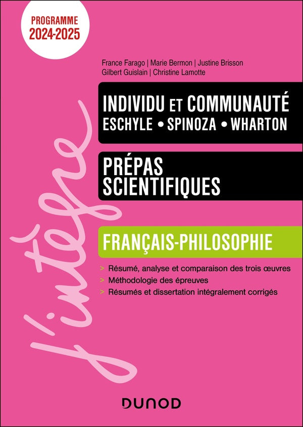 Individu et communauté : Eschyle, Spinoza, Wharton ; Français-Philosophie ; Prépas scientifiques (édition 2024/2025)