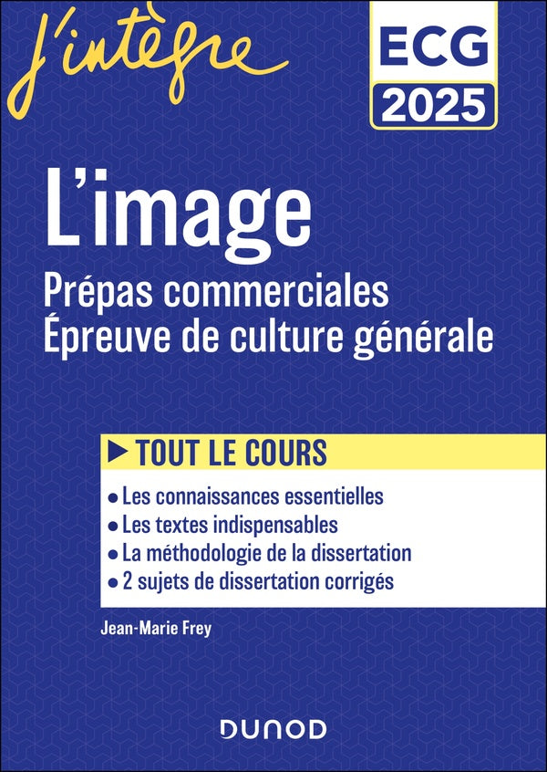 L'image ; Prépas commerciales ECG ; Épreuve de culture générale (édition 2025)