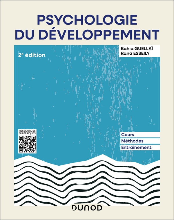 Psychologie du développement : Cours, méthodes, entraînement (2e édition)
