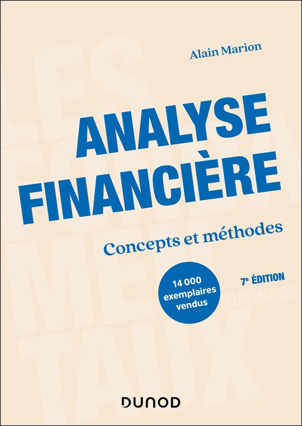 Analyse financière : Concepts et méthodes (7e édition)
