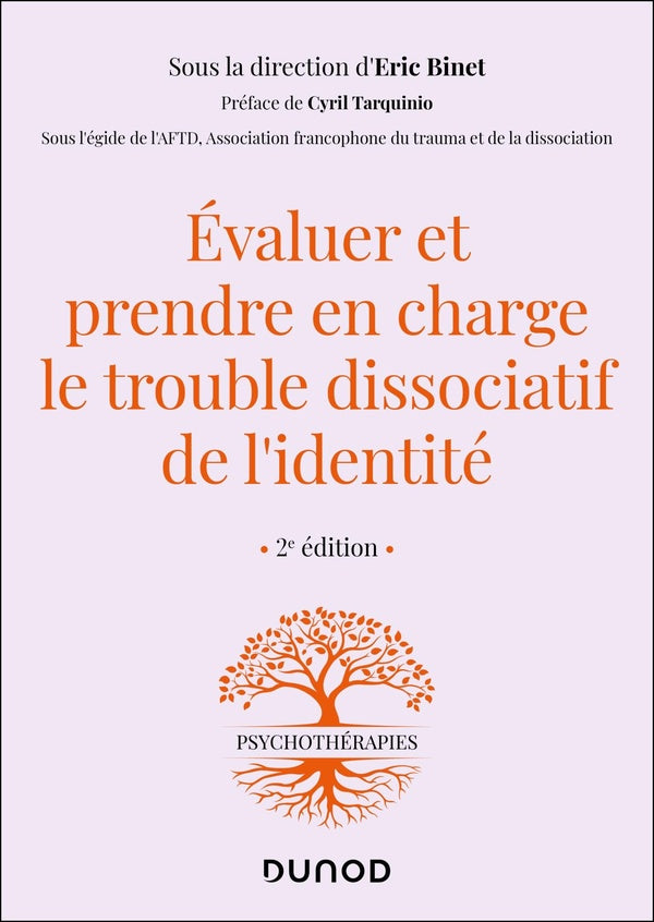 Évaluer et prendre en charge le trouble dissociatif de l'identité (2e édition)