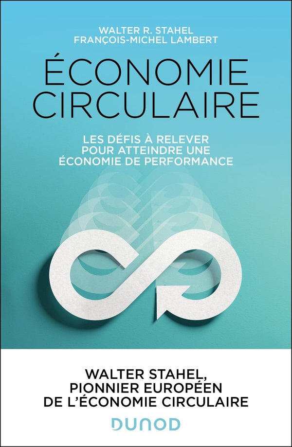 Économie circulaire : Les défis à relever pour atteindre une économie de performance