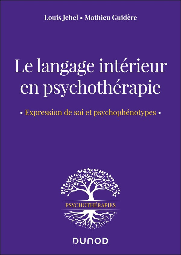 Le langage intérieur en psychothérapie : Expression de soi et psychophénotypes