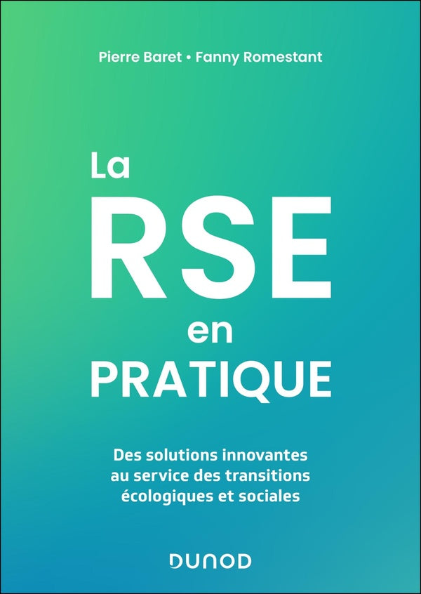 La RSE en pratique : Des solutions innovantes au service de la transition écologique et sociale