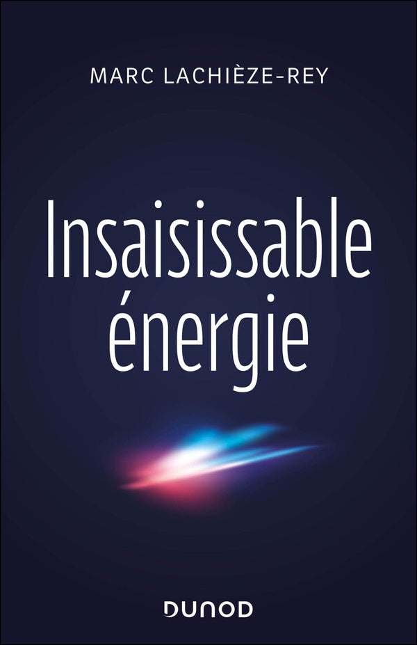 Insaisissable énergie