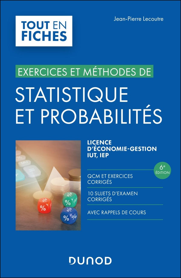 Exercices et méthodes de Statistique et probabilités (6e édition)