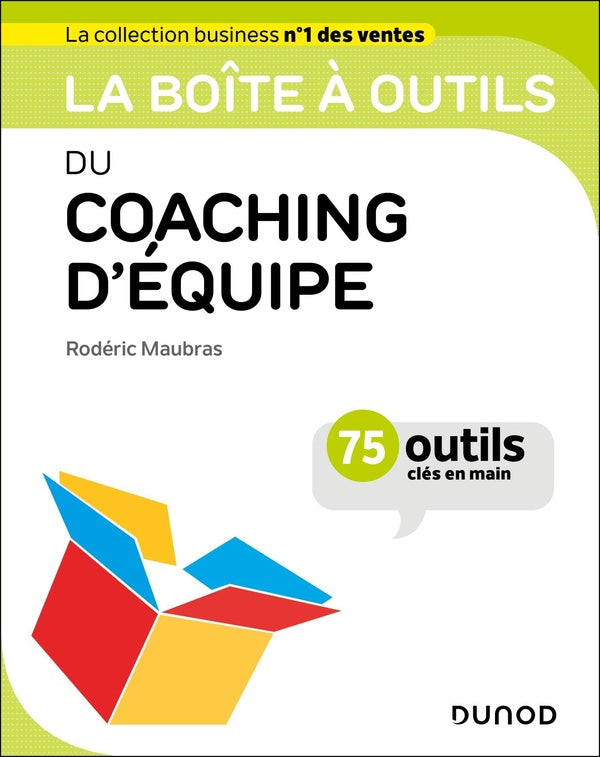 La boîte à outils : Du coaching d'équipe