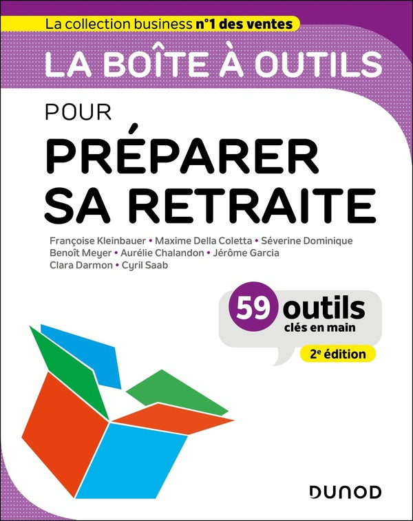 La boîte à outils : Pour préparer sa retraite (2e édition)